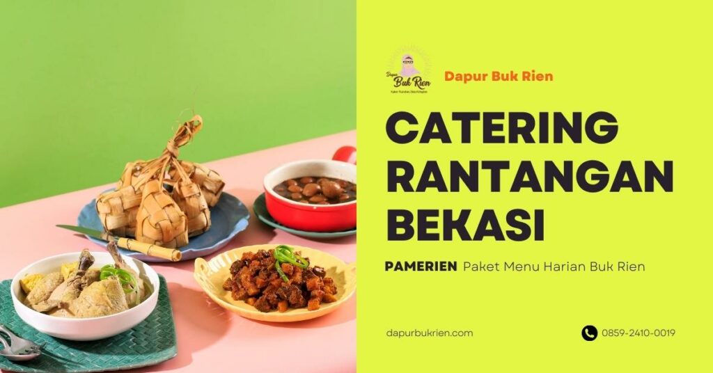 Harga-catering-bulanan-rantangan-2022-bekasi_dapurbukrien